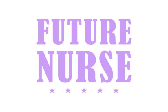 Future Nurse SVG PNG Sublimation Design