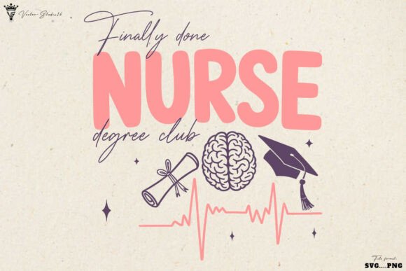 Graduation Finally Nurse SVG PNG